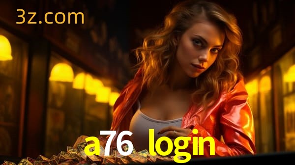 bet a76 login